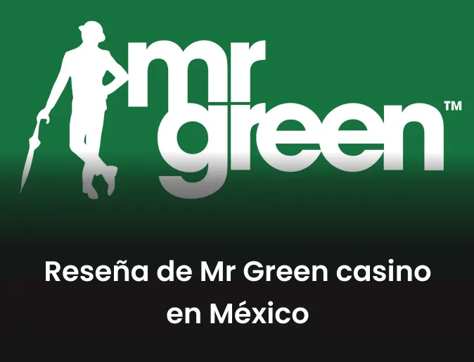 Reseña de MR Green casino en México
