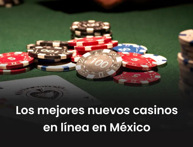 Los mejores nuevos casinos en línea en México